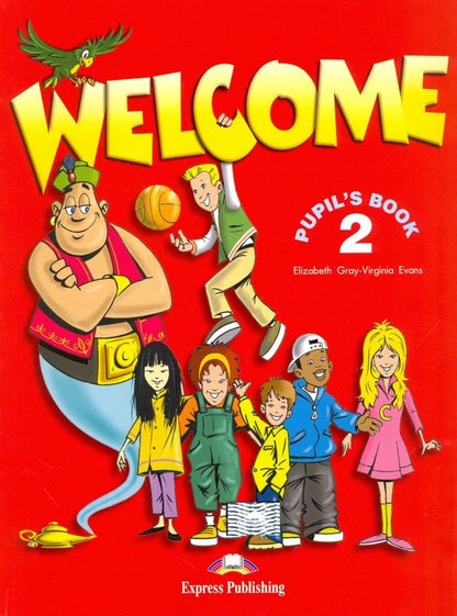 Elizabeth Gray: Welcome. Level 2. Pupil's Book