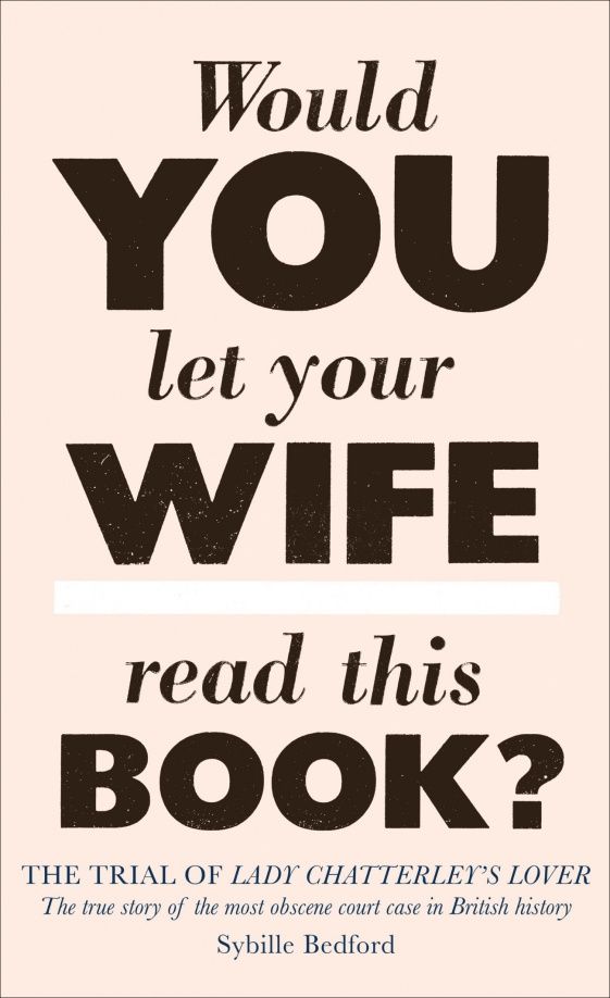 The Trial of Lady Chatterley’s Lover