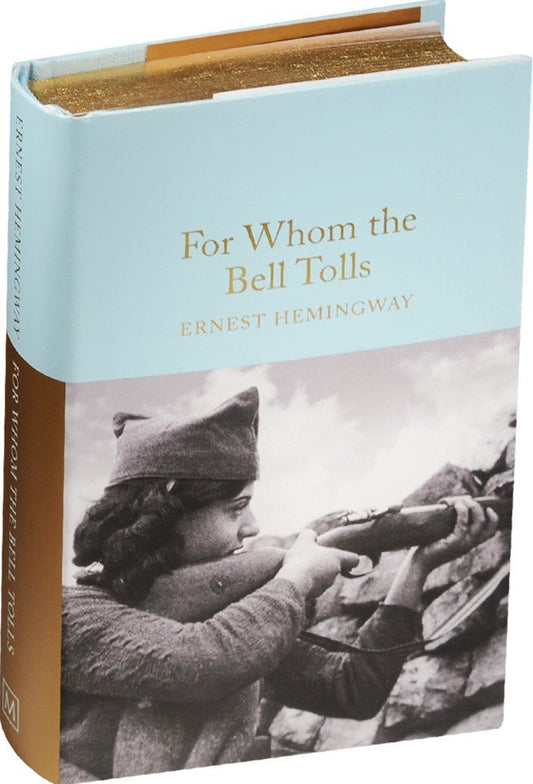 Ernest Hemingway: For Whom the Bell Tolls