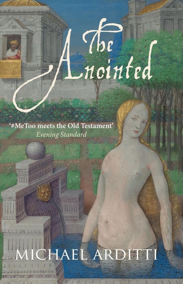 Michael Arditti: The Anointed