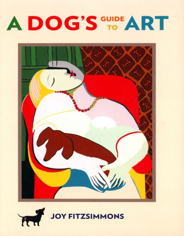 Joy Fitzsimmons: A Dog's Guide to Art