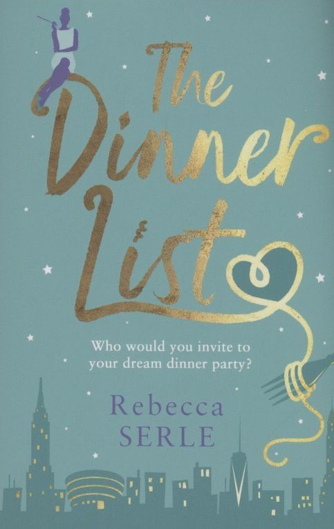 Rebecca Serle: The Dinner List