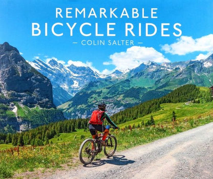 Colin Salter: Remarkable Bicycle Rides