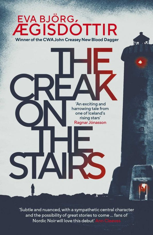Aegisdottir Bjorg: The Creak on the Stairs