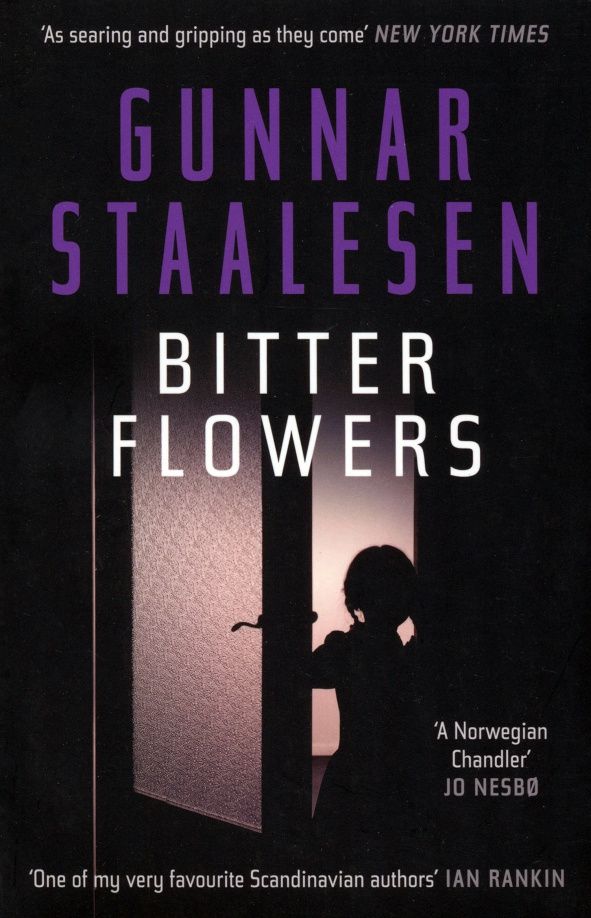 Gunnar Staalesen: Bitter Flowers