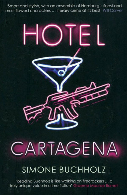 Simone Buchholz: Hotel Cartagena