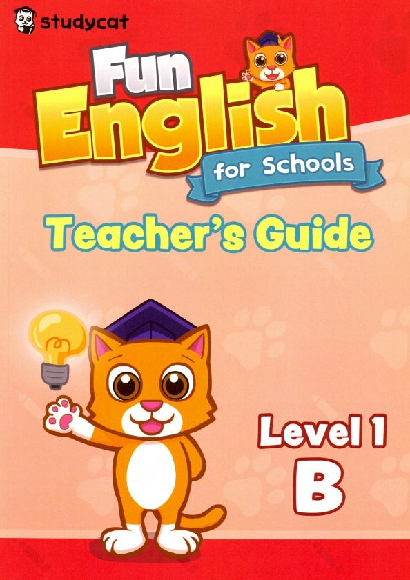 Wade Nichols: Fun English for Schools Teacher's Guide 1B