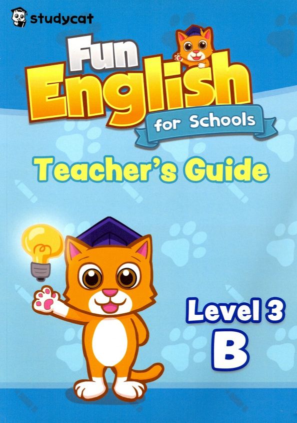 Wade Nichols: Fun English for Schools Teacher's Guide 3B
