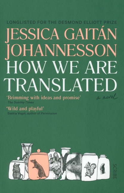 Johannesson Gaitan: How We Are Translated