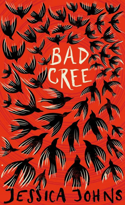 Jessica Johns: Bad Cree