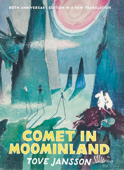 Tove Jansson: Comet in Moominland