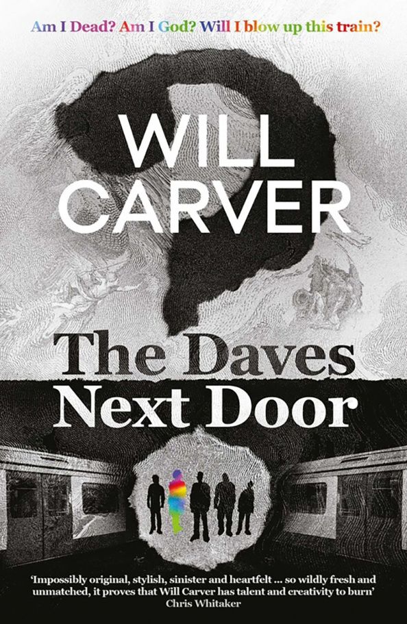 Will Carver: The Daves Next Door