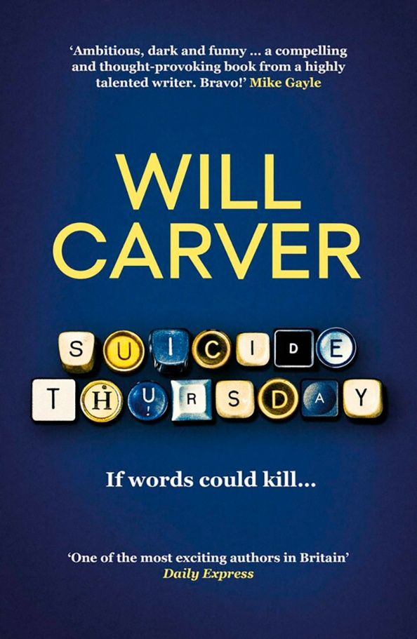Will Carver: Suicide Thursday