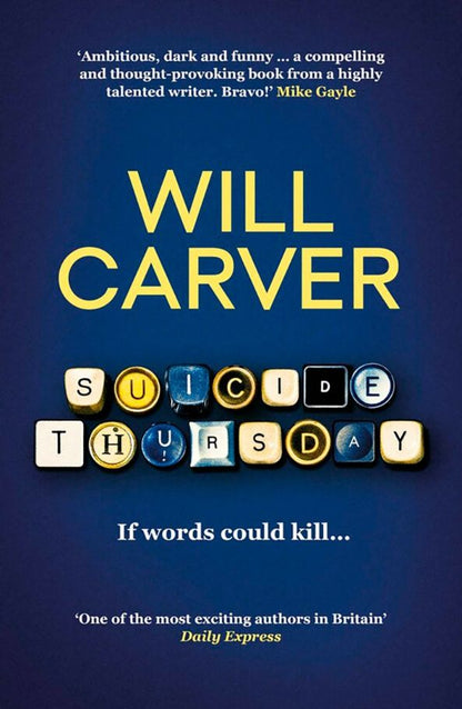 Will Carver: Suicide Thursday