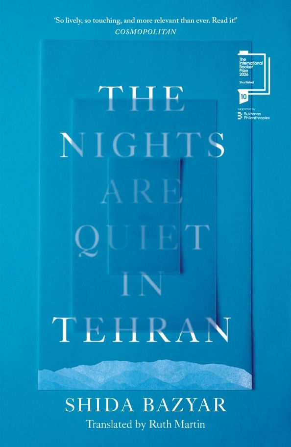Shida Bazyar: The Nights Are Quiet in Tehran
