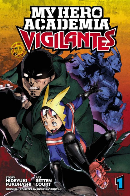 Hideyuki Furuhashi: My Hero Academia. Vigilantes. Volume 1