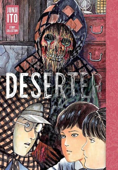 Junji Ito: Deserter. Junji Ito Story Collection