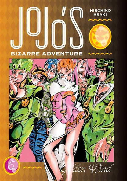 Хирохико Араки: JoJo's Bizarre Adventure. Part 5. Golden Wind. Volume 6