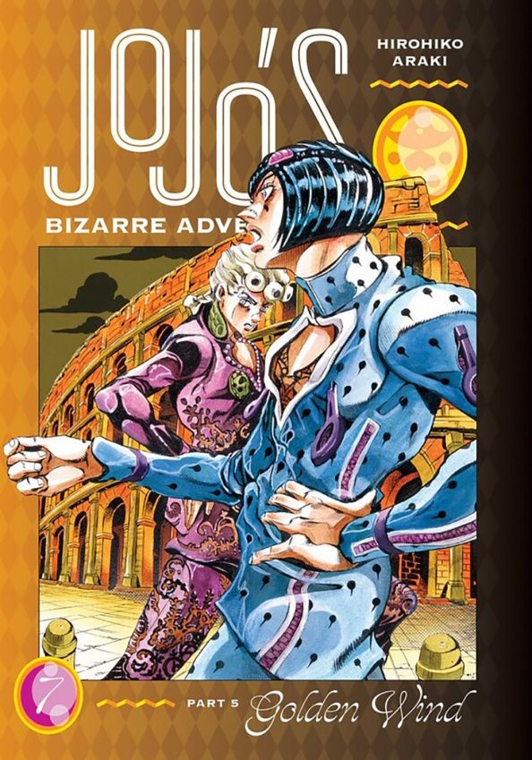 Хирохико Араки: JoJo's Bizarre Adventure. Part 5. Golden Wind. Volume 7