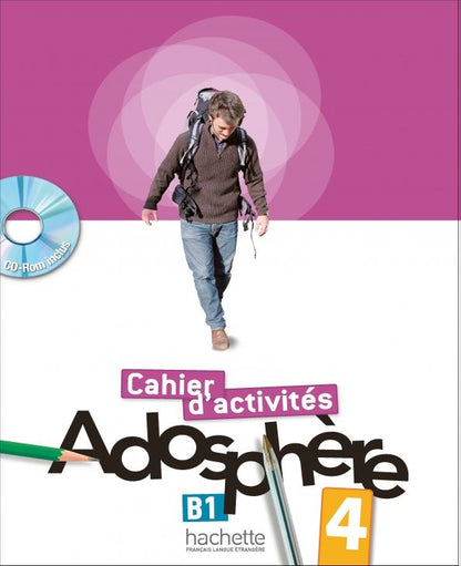 Fabienne Gallon: Adosphere 4. B1. Cahier d'activites (+CD)