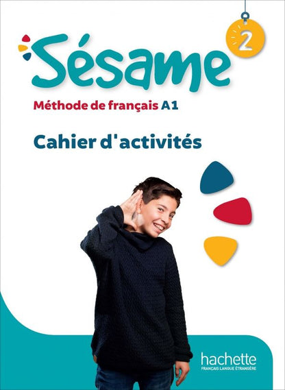 Cedric Crosnier: Sésame 2. A1. Cahier d'activités + audio en telechargement