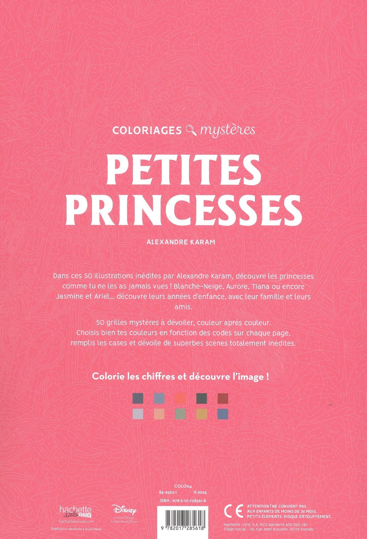 Alexandre Karam: Coloriages mystères Disney - Petites princesses
