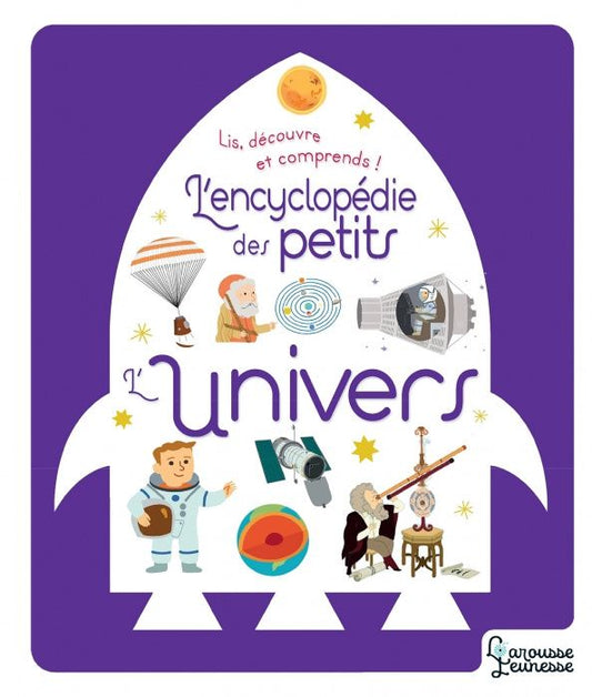 Agnes Besson: L'Encyclopédie des petits. L'Univers