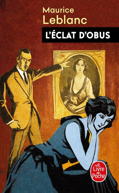Леблан Морис: L'Eclat d'Obus