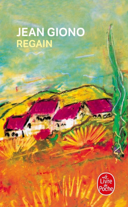 Jean Giono: Regain