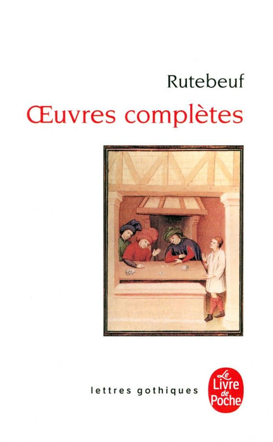 Rutebeuf: Oeuvres complètes