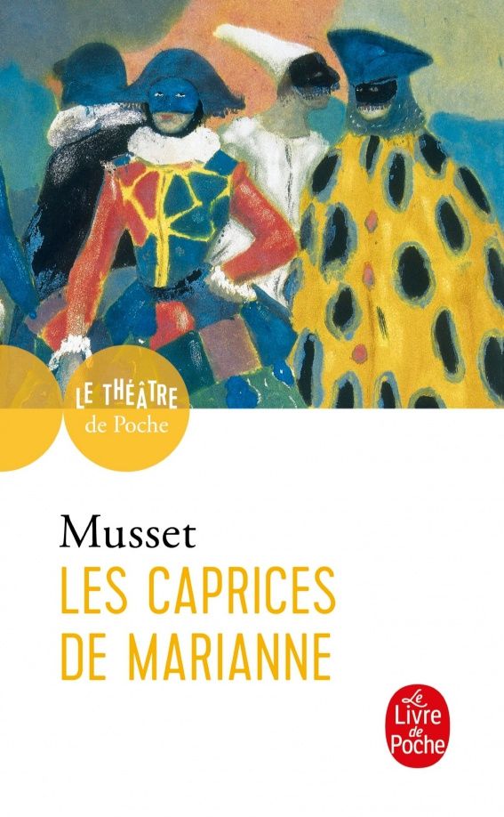 Мюссе де: Les Caprices de Marianne