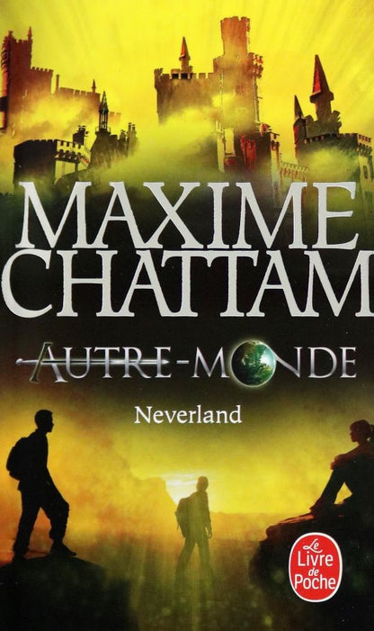 Шаттам Максим: Autre-Monde. Tome 6. Neverland