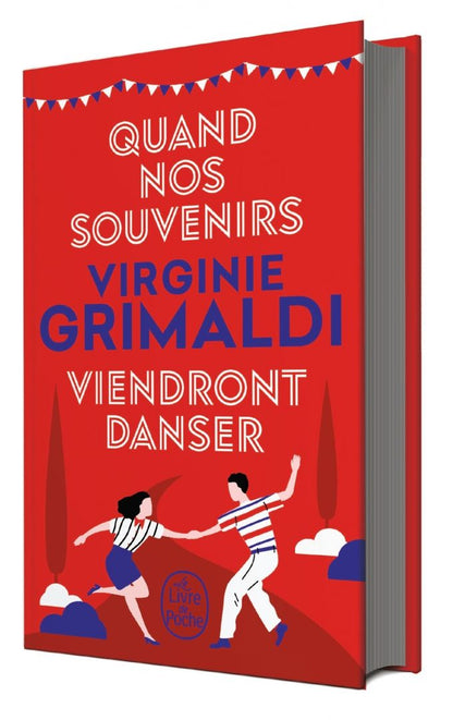 Virginie Grimaldi: Quand nos souvenirs viendront danser