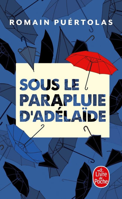 Romain Puertolas: Sous le parapluie d'Adélaïde