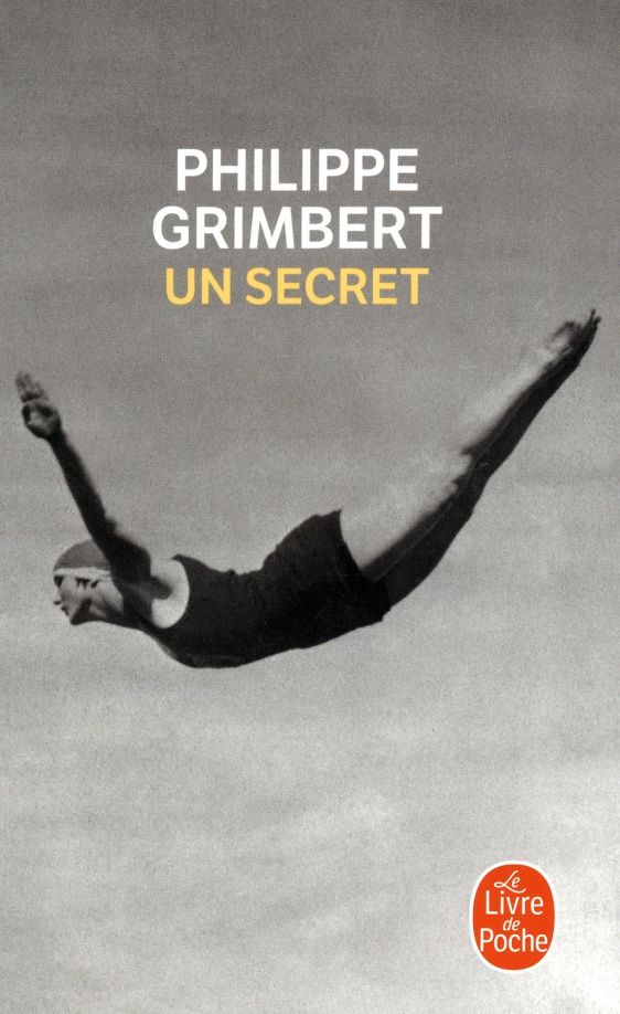 Philippe Grimbert: Un secret