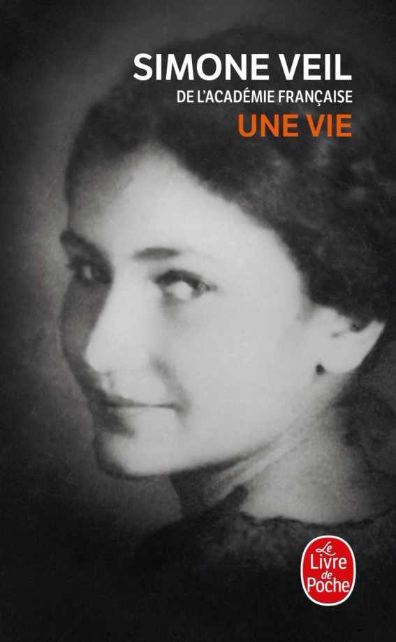 Simone Veil: Une vie