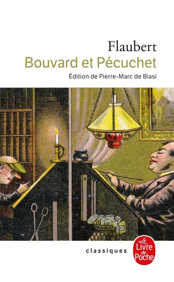 Gustave Flaubert: Bouvard et Pécuchet