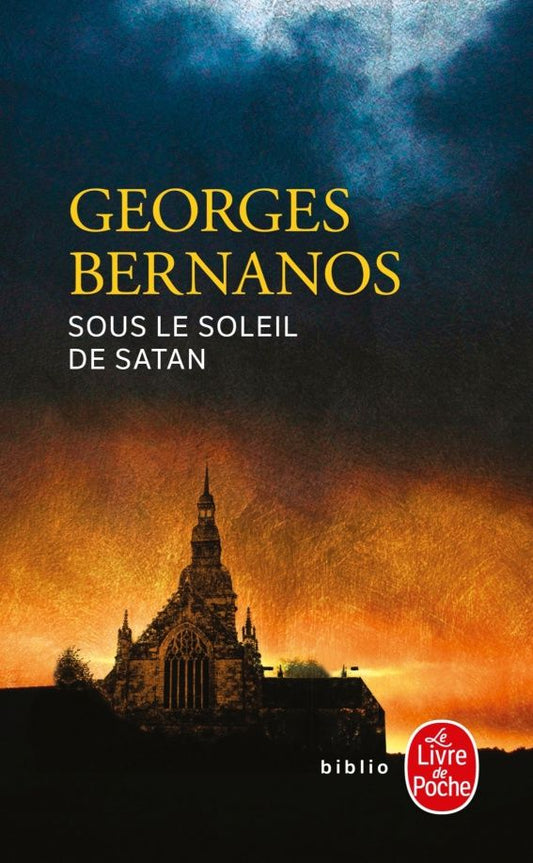 Georges Bernanos: Sous le soleil de Satan