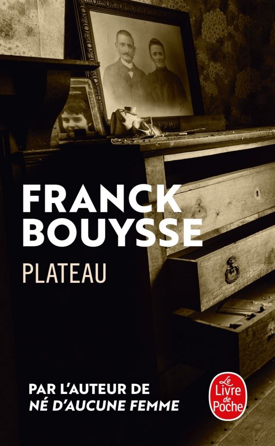 Franck Bouysse: Plateau