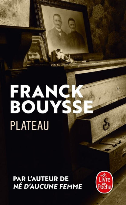 Franck Bouysse: Plateau