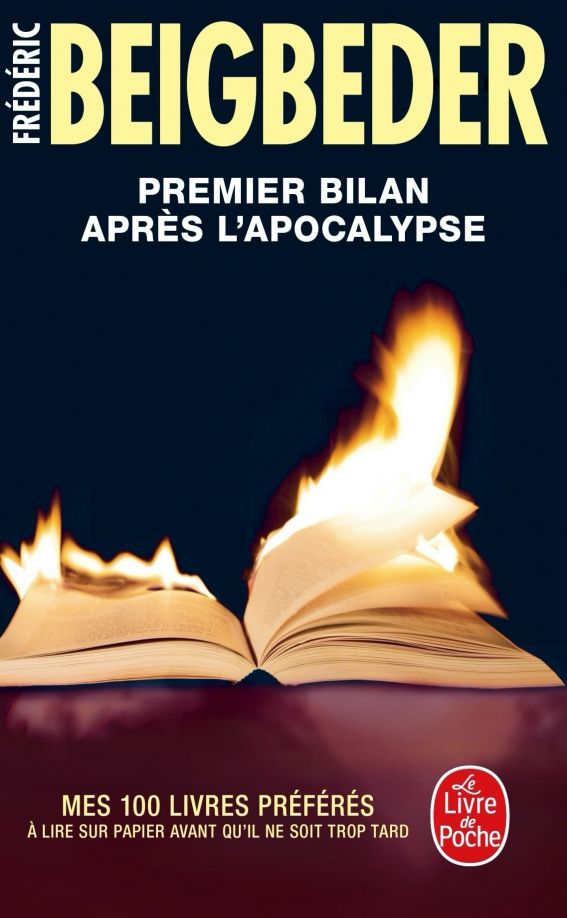 Бегбедер Фредерик: Premier bilan après l'apocalypse