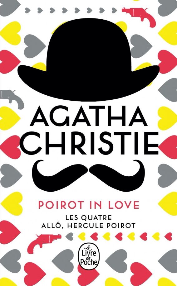 Agatha Christie: Poirot in love. Les Quatre. Allô Hercule Poirot