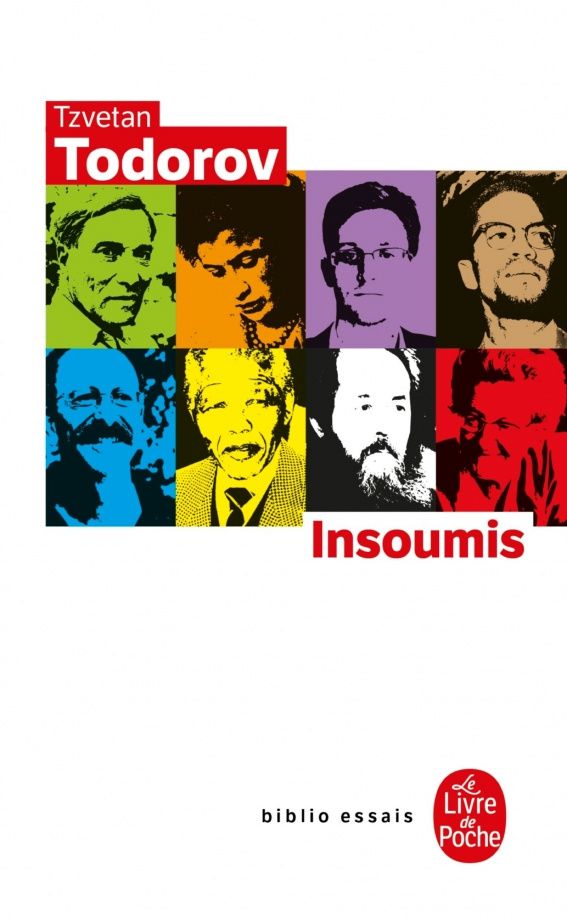 Tzvetan Todorov: Insoumis