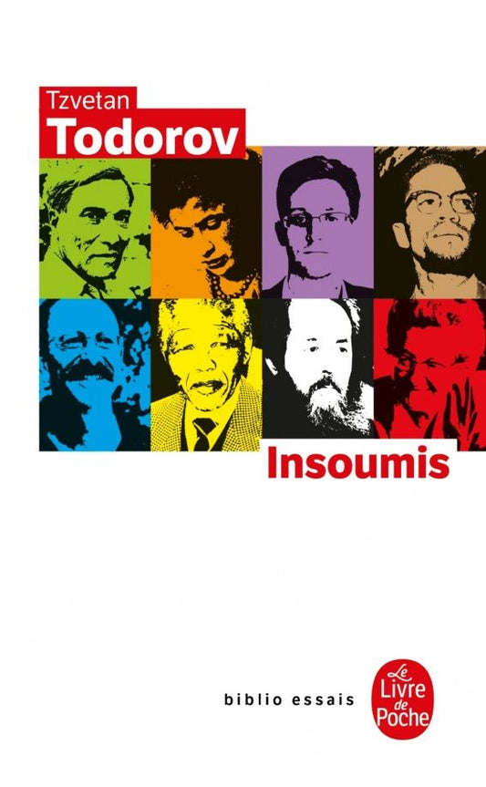 Tzvetan Todorov: Insoumis