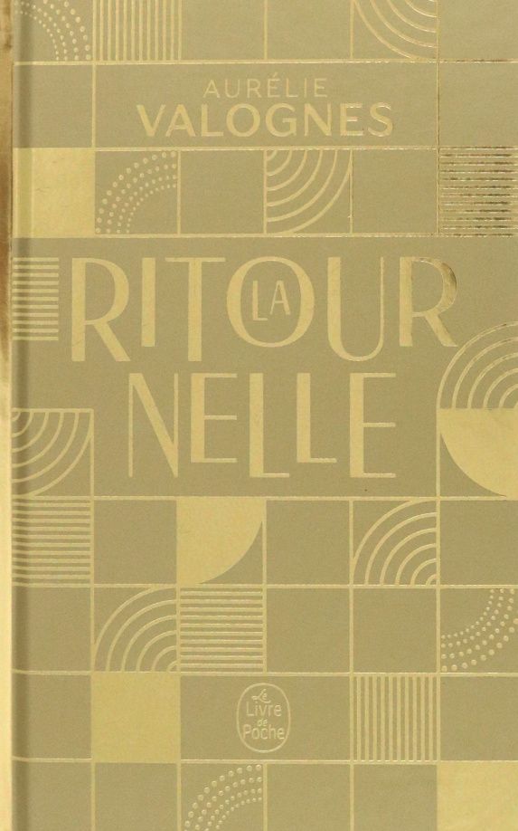 Aurelie Valognes: La Ritournelle. Edition Collector