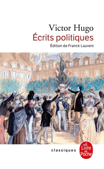 Гюго Виктор: Ecrits politiques