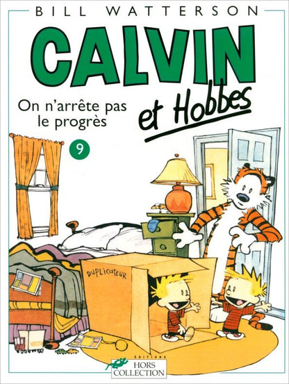 Bill Watterson: Calvin et Hobbes. Tome 9. On n'arrete pas le progres !
