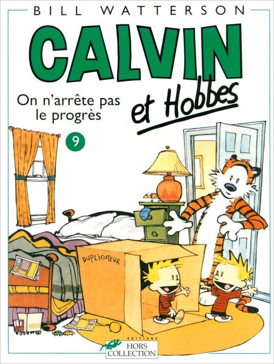 Bill Watterson: Calvin et Hobbes. Tome 9. On n'arrete pas le progres !