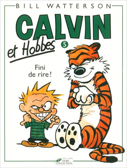 Bill Watterson: Calvin et Hobbes. Tome 5. Fini de rire!