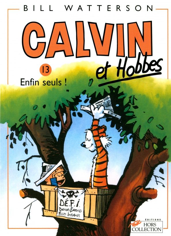 Bill Watterson: Calvin et Hobbes. Tome 13. Enfin seuls !